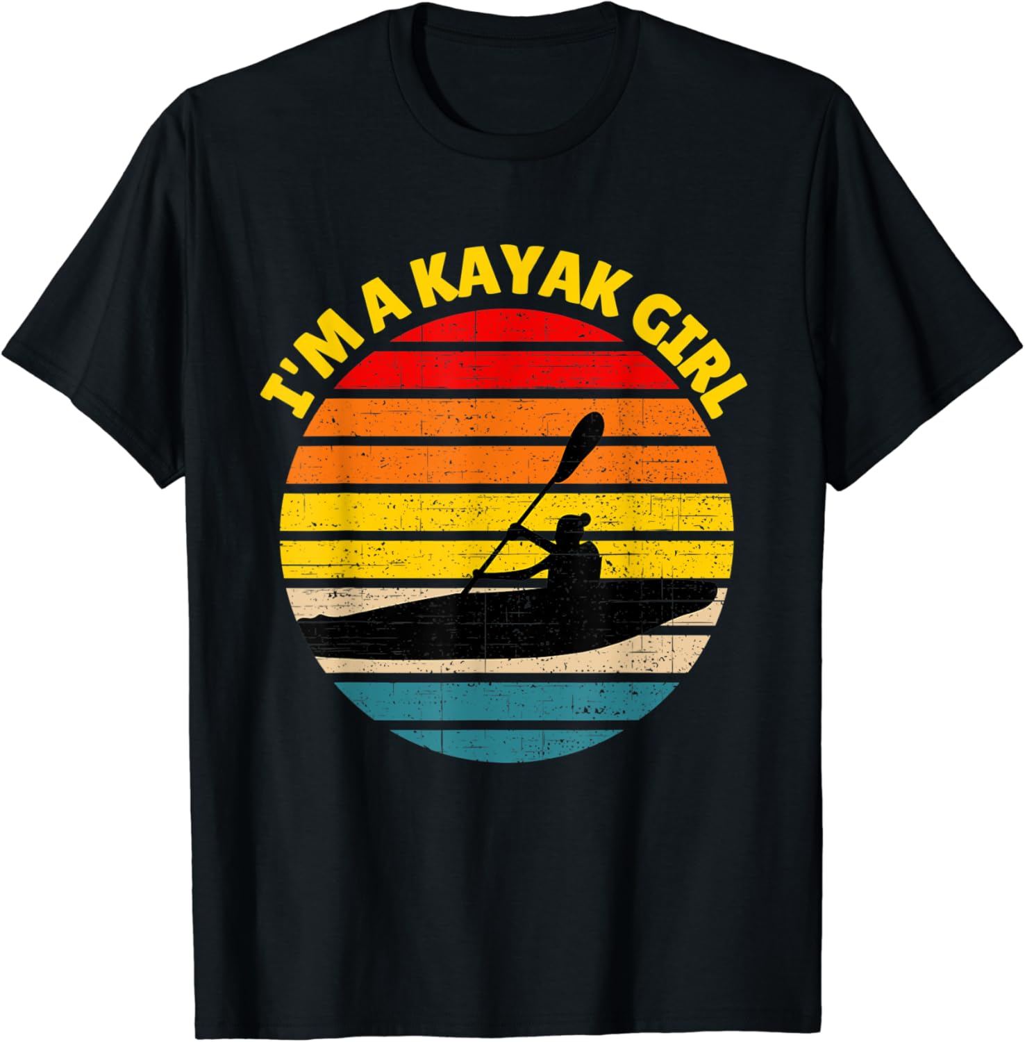 I'm A Kayak Girl Funny Kayaking Shirts For Women Paddling T
